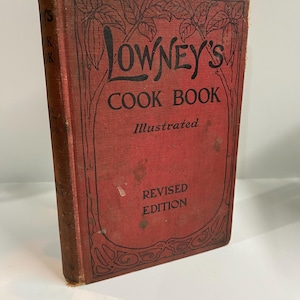 1912 Lowneys Cookbook ~ Vintage Recipe Cook book