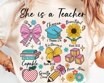 She is Teacher Png, Teacher Mom Png, Christian Teacher Png, Bible Verses Png, Teacher Floral Mother’s Day Gift, Teacher Coquette Bow Png