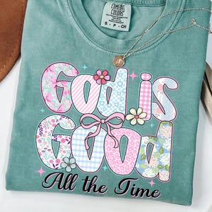 God Is Good All the Time PNG Preppy png, Christian Women png, Preppy Everyday Christian png, Bible Verse PNG, Jesus PNG, Preppy Faith-Based