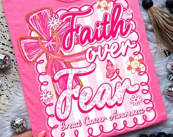 Preppy Breast Cancer Faith Over Fear Coquette Png, Breast Cancer Awareness Shirt Design, Breast Cancer Png, Pink Ribbon, Breast Cancer Png