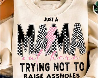 Solo una mamá aquí png, Mamá divertida png, Mamá atrevida png, Mamá con sarcasmo maternal png, Mamá a cuadros png, Mamá moderna png, Regalo del Día de la Madre