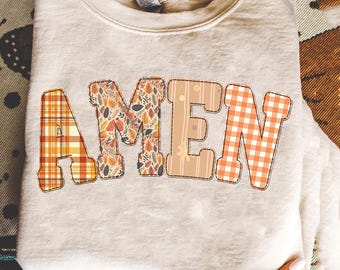 Amen Faux embroidery png, Amen Fall PNG, Fall Jesus png, Fall Faith png, Christian Autumn shirt, Vintage Bible Verses png, Thanksgiving png