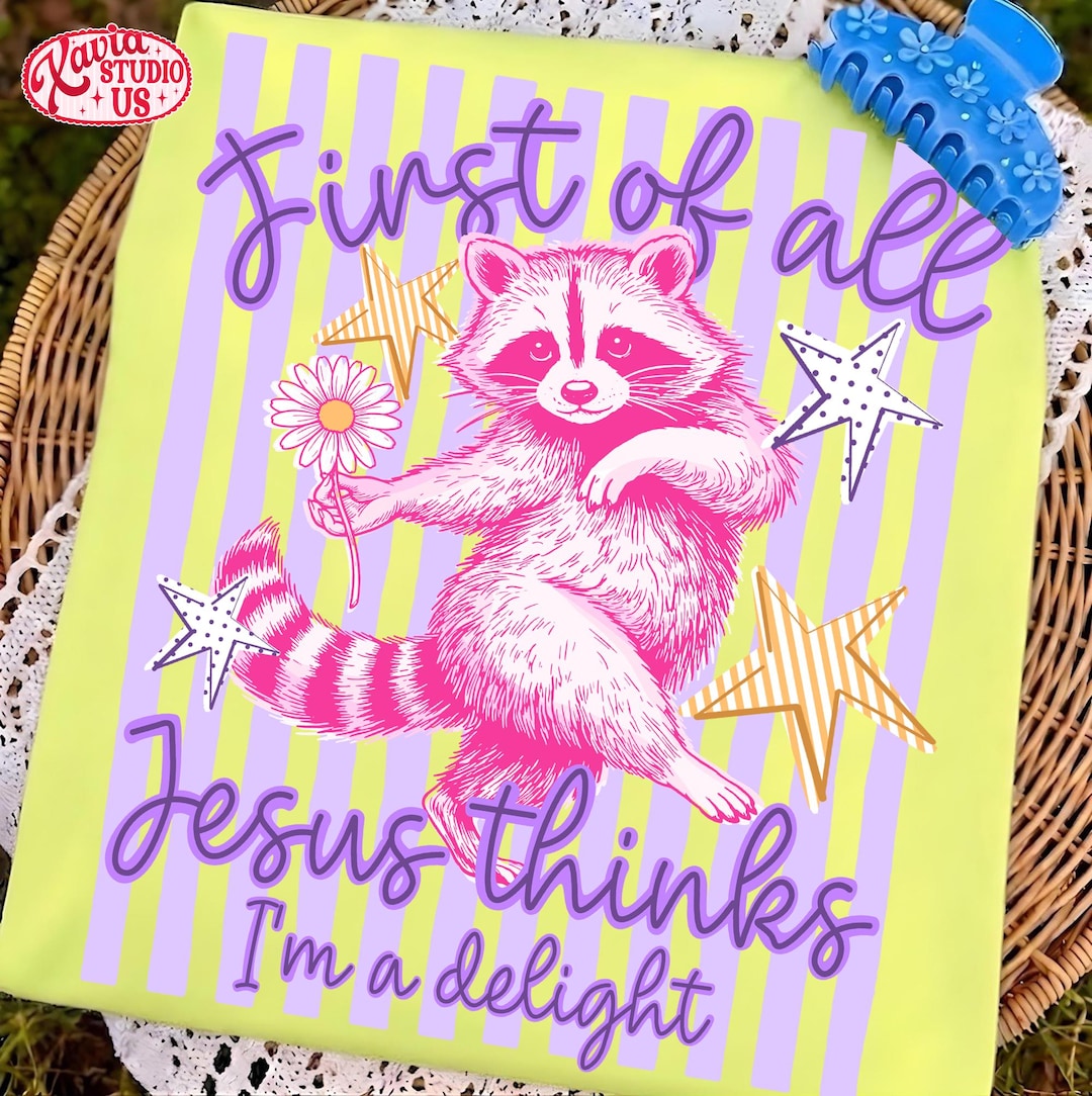 First of All Jesus Thinks I'm A Delight PNG, Christian Humor T-shirt PNG, Preppy Striped S