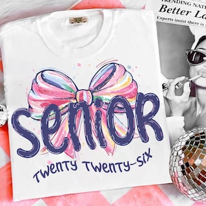 Coquette Senior 2026 Png, Preppy Senior Shirt Design, Class of 2026 Png, Senior Mom Png, Pink Girly Graduation High School Sublimation