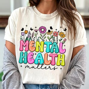 Mental Health Matters PNG, Mental Health Png, Mental Health Awareness PNG, Mental Health Floral Png, Mental Health Mom Png, Trending Png