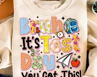 Bruh It's Test Day Png, Funny Test Day Png, School Testing Png, Teacher Test Day Png, Retro Test Day Png Digital Download