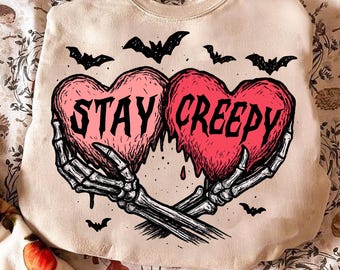Stay Creepy PNG, Retro Dripping Heart Halloween Png, Skeleton Hand Spooky Graphic, Grunge Horror Sublimation Design Trendy Png, Skeleton Png