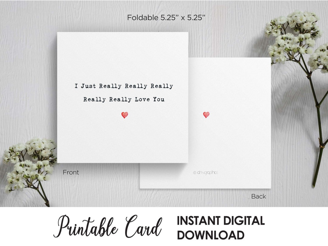 Printable I Just Really Love You Anniversary Card,anniversary Card for ...