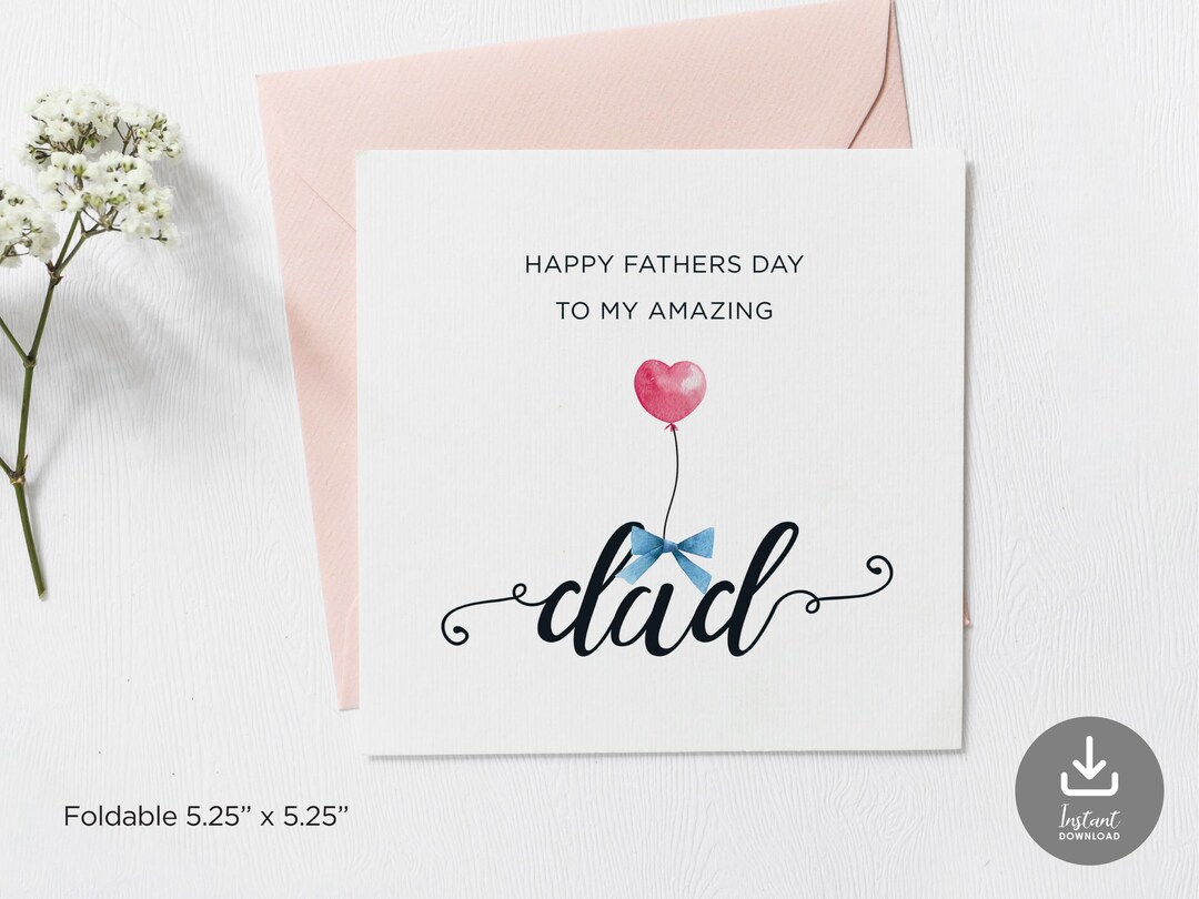 To My Amazing Dad Fathers Day Card Printable, Supportive Dad Fathers ...