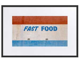 Fast Food Sign Framed Original Photo Print