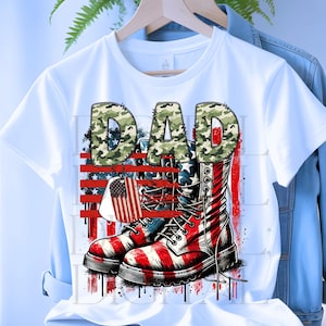 Military Dad T-Shirt Design Png, Army Boots Graphic tee,Digital Download, Graphic Tee Design,American Flag T-Shirt, Veteran Dad Graphic Tee