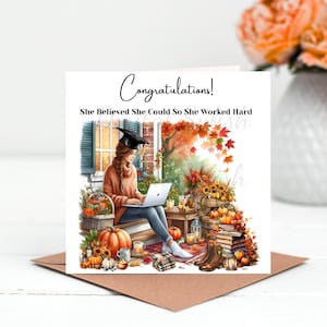 Cartões de felicitações, download digital, professora, enfermeira, aluna, conquista, ela acreditou que podia, então trabalhou duro, presente de outono
