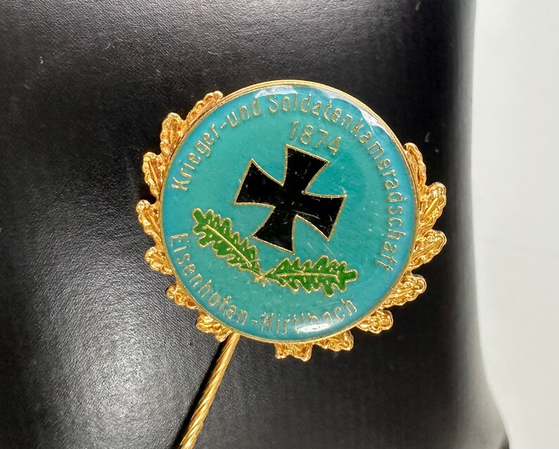 Antigua insignia/aguja Asociación de Guerreros y Soldados Eisenhofen-Hirtlbach 1874 Insignia de Honor imagen 3