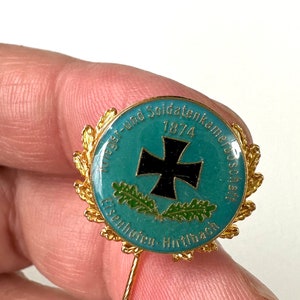 Old badge / pin warriors and soldiers association Eisenhofen-Hirtlbach 1874 badge of honor image 5