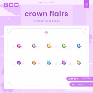 May include: Ten colorful crown flairs in different sizes, including pink, purple, yellow, green, blue, and rainbow. The flairs are arranged in two rows of five, with the text "crown flairs" above them.