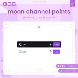 Puede incluir: Una pantalla p&uacute;rpura y blanca con el texto "moon channel points" y "10 iconos en 112, 72, 56, 36, 28 & 18 px". Hay dos botones que dicen "Chat" y un icono de luna creciente con el n&uacute;mero "290" a su lado.