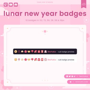 May include: A pink and white graphic with the text "lunar new year badges" and "ShoYukia: sub badge preview". The graphic features 10 small, colourful badges with Chinese New Year themes, such as a gold coin, a red lantern, and a cherry blossom.