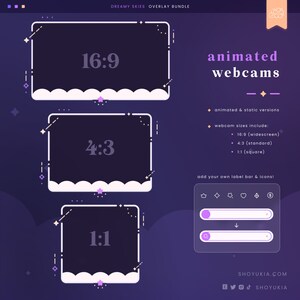 May include: Animated webcam overlays with a dreamy sky theme. The overlays are available in three aspect ratios: 16:9, 4:3, and 1:1. The overlays feature a white cloud-like border with stars and a purple glow. The text "animated webcams" is displayed in a purple font. The text "DREAMY SKIES OVERLAY BUNDLE" is displayed in a white font.