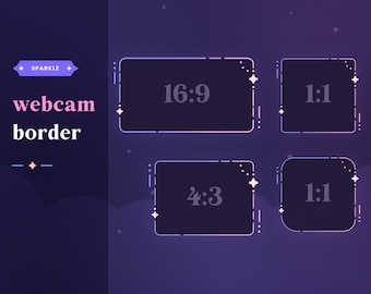 May include: Four different webcam border frames with a sparkle effect. The frames are labeled with aspect ratios: 16:9, 1:1, 4:3, and 1:1.