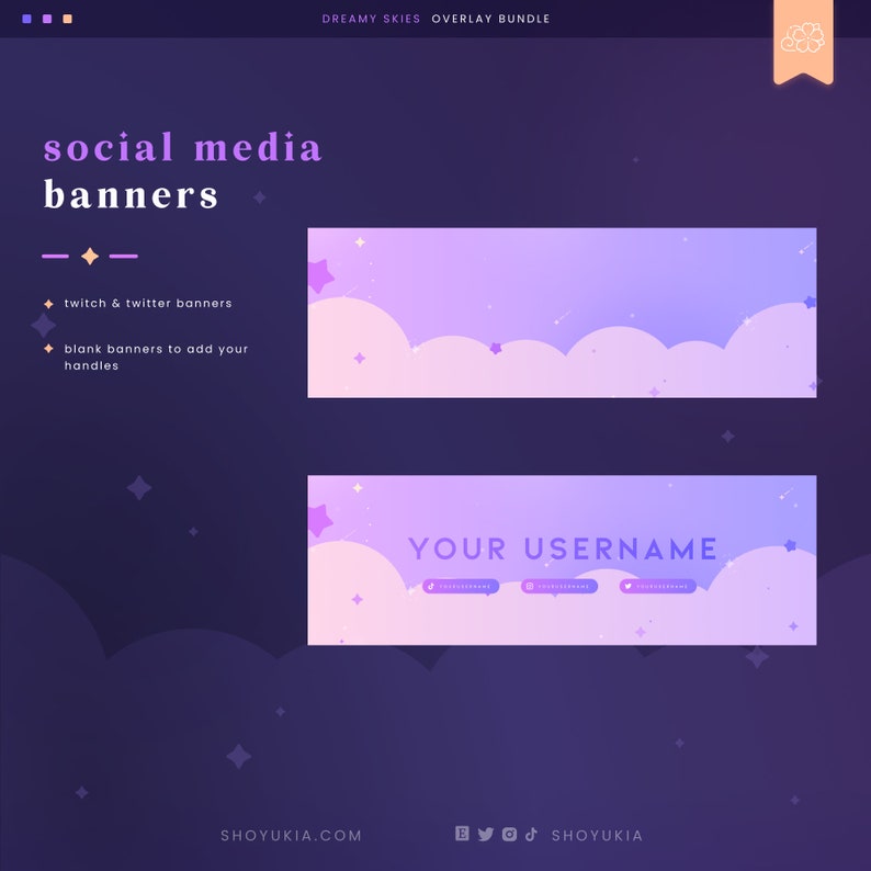May include: Two social media banner templates with a dreamy sky theme. The top banner is a blank template with a purple and pink gradient background, white clouds, and stars. The bottom banner has a similar design with the text "YOUR USERNAME" and social media icons.