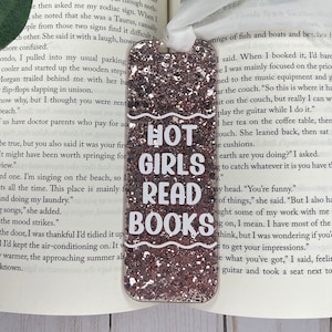 Hot Girls Read Books Bookmark--Book Lover Gift-Glitter Acrylic Bookmark-Gift for Readers-Cute Bookmark Gift-Funny Bookmark-SMUT reader gift