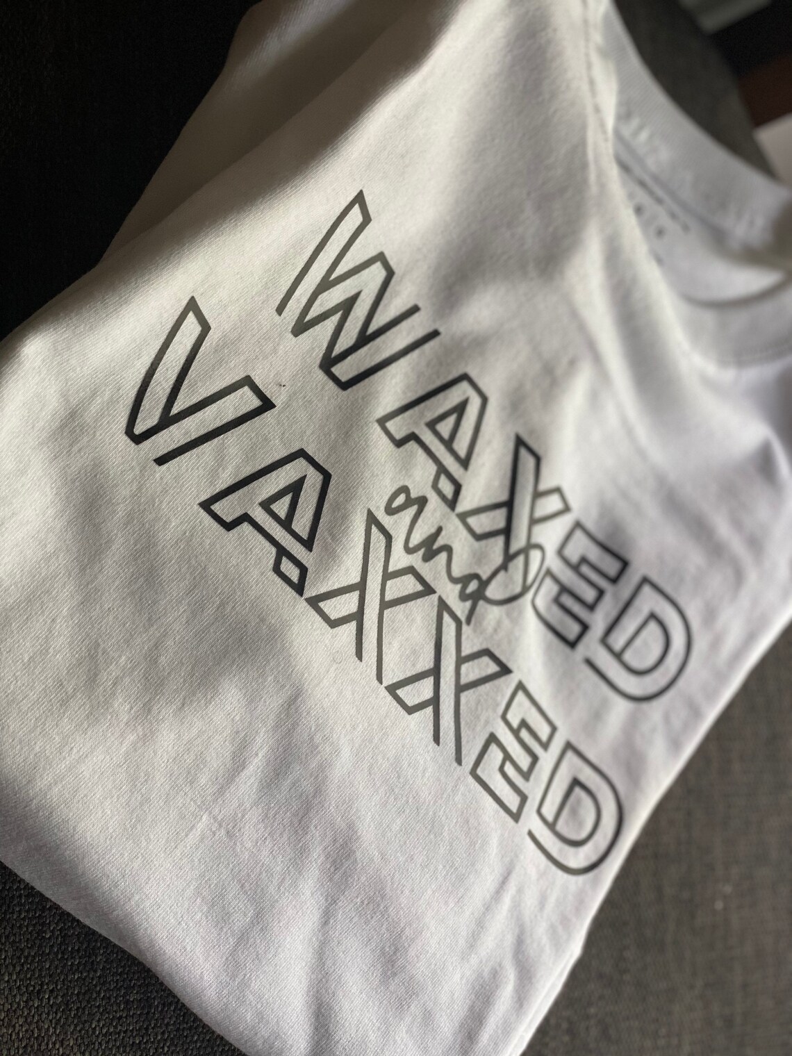 waxed and vaxxed t shirt
