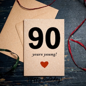 Grappige verjaardagskaart / 90 jaar jong / speciale verjaardag / kaart voor 90e / negentigste verjaardagskaart / ecokaart