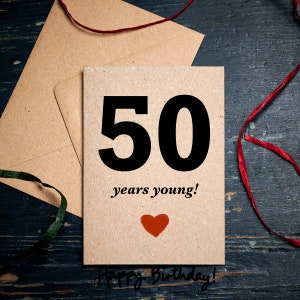 Grappige verjaardagskaart / 50 jaar jong / speciale verjaardag / kaart voor 50e / vijftigste verjaardagskaart / ecokaarten