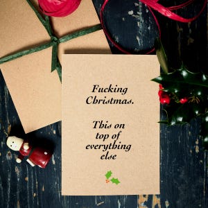 Carte de Noël amusante / Putain de Noël. Ceci en plus de tout le reste / Carte de Noël alternative / Carte écologique /