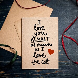 Tarjeta de San Valentín divertida / Te amo casi tanto como amo al gato / Tarjeta de aniversario de boda / tarjeta ecológica