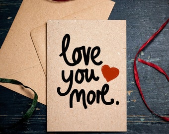 Valentine&#39;s Card / Love you More /Appreciation card / friendship card