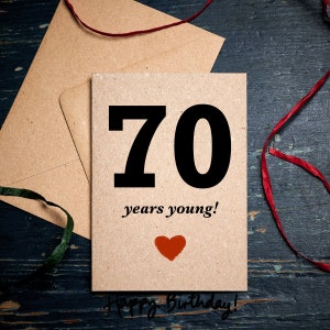 Grappige verjaardagskaart / 70 jaar jong / speciale verjaardag / kaart voor 70e / zeventigste verjaardagskaart / ecokaart