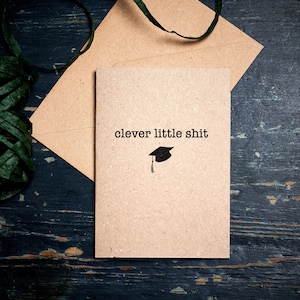 Carte de remise des diplômes amusante / Clever Little shit / Carte de félicitations / Carte écologique