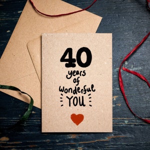 Carte amusante pour vos 40 ans / 40 ans de votre merveilleux / anniversaire spécial / Carte pour les 40 ans / Quarantième / Cartes écologiques
