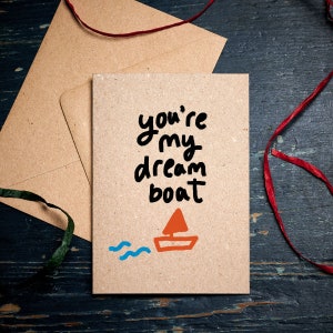 Grappige Valentijnskaart / Je bent mijn droomboot / Je bent mijn persoon / Grappige jubileumkaart / Ecokaart