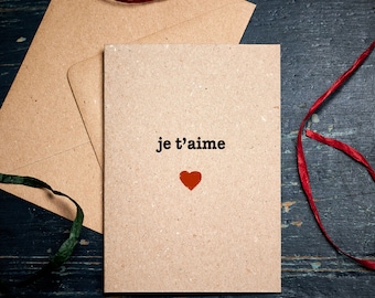 Anniversary card / Je t'aime /  I love you card / Valentine's card / for him / for her / eco card