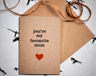 Funny Mother's Day Card / You're my favourite Mum / gratitude card / Eco card