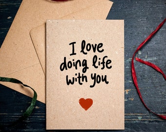 Carte d'anniversaire / J'aime faire la vie avec vous / Carte pour femme ou mari / Carte écologique