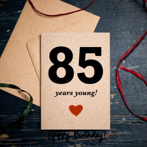 Carte d'anniversaire amusante / 85 ans / anniversaire spécial / Carte pour 85e / 80e anniversaire / Carte écologique