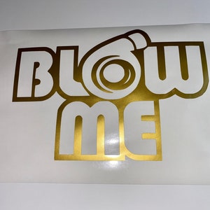 Blow Me Car Decal - Blow Me Sticker - Turbo Car Decal - Honda Stickers