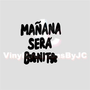 Mañana Sera Bonito Karol G Bichota Car Decal - Karol G Stickers