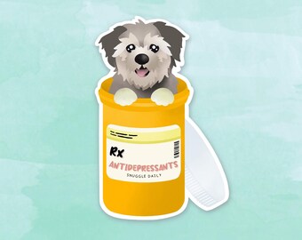 Dog Antidepressants Sticker | Die Cut Matte Sticker