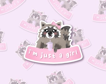 Cute Raccoon I’m Just a Girl Vinyl Sticker | Matte Just a Girl Sticker