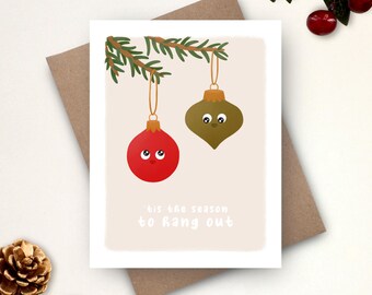 Punny Christmas Card | Tis the Season Card | Christmas Ornament Card