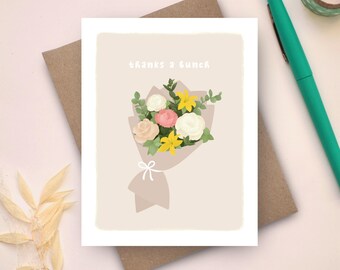 Thanks a Bunch Card | Pretty Thank You Card | Flower Bouquet Thank You Card