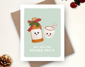 Cute Holiday Spirit Card | Punny Christmas Card | Get Into Holiday Spirit Card