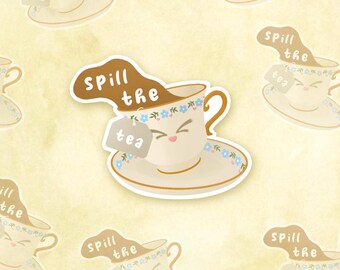 Spill the Tea Sticker | Funny Tea Gossip Sticker