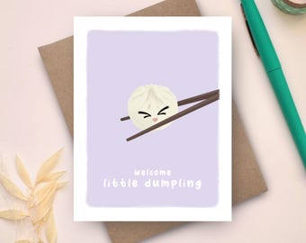 Welcome Little Dumpling Card | New Baby Card | Parenthood Card