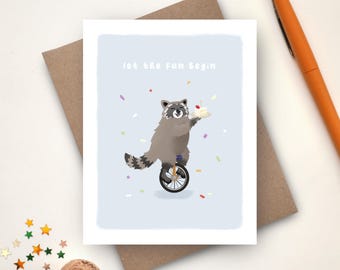 Cute Raccoon Birthday Card | Raccoon Unicycle Birthday Card Let the Fun Begin