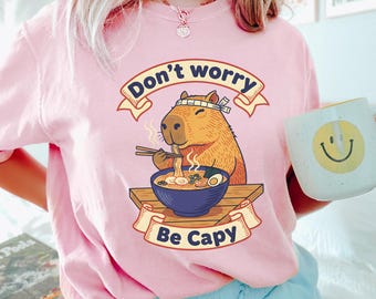 Comfort Colors Don'T Wqorry Be Capy Shirt, Retro Don'T Wqorry Be Capy Graphic Tee, Trendy Custom Print Top, Cute Casual Apparel, 175839